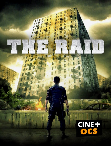 CINÉ Cinéma - The raid