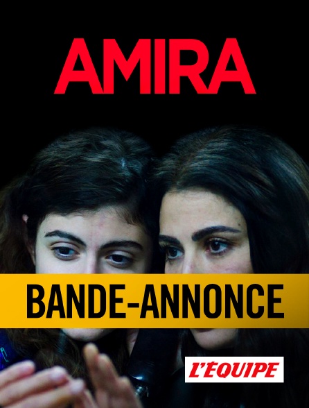L'Equipe - Bande-annonce - Amira