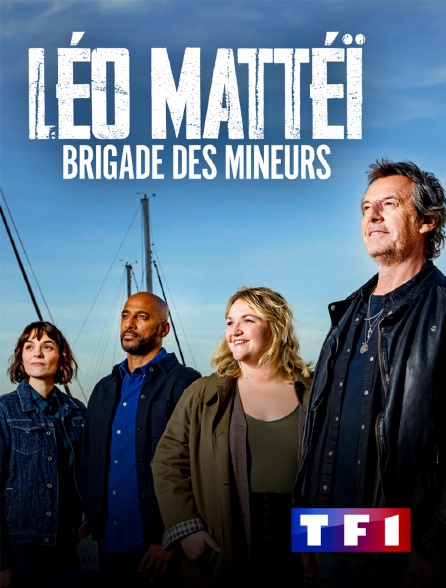 TF1 - Léo Mattéï, brigade des mineurs