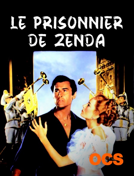 OCS - Le prisonnier de Zenda