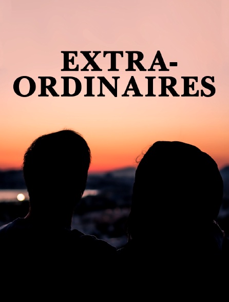 Extra-ordinaires