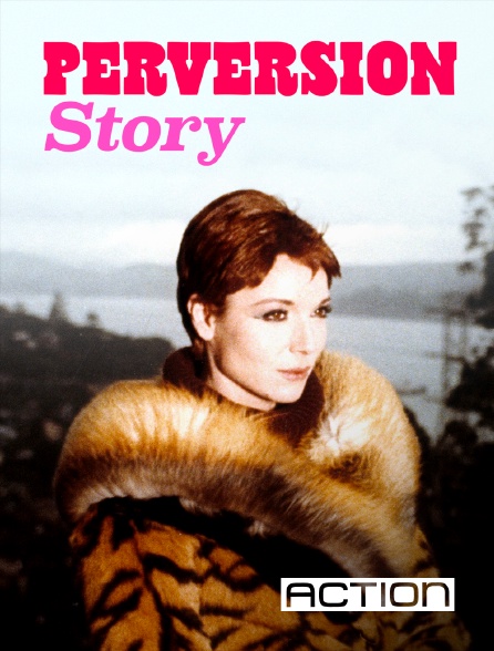 ACTION - Perversion Story