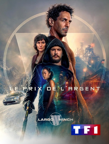 TF1 - Largo Winch : Le prix de l'argent