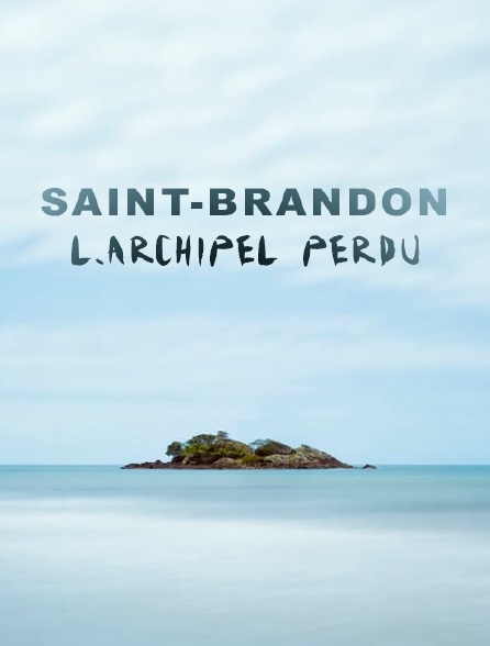 Saint-Brandon, l'archipel perdu