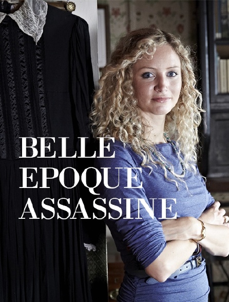 Belle Epoque assassine