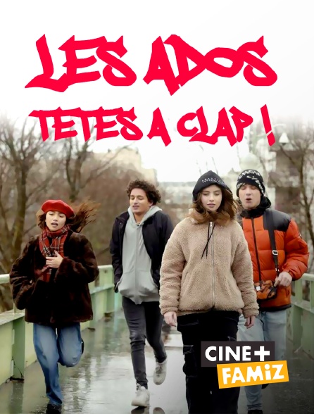 Ciné+ Famiz - Les ados, têtes à clap !