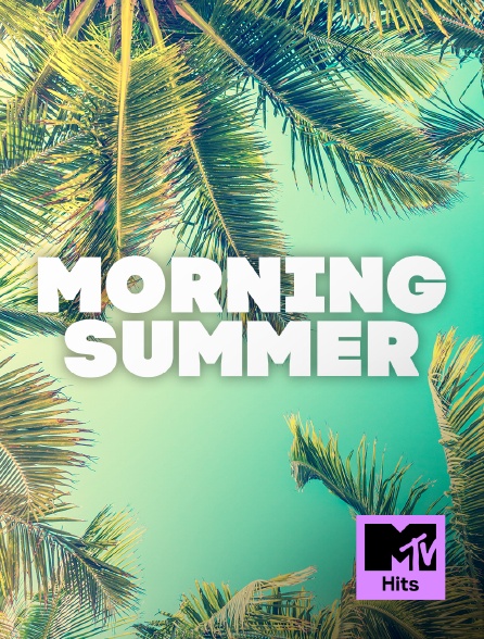 MTV Hits - Morning Summer