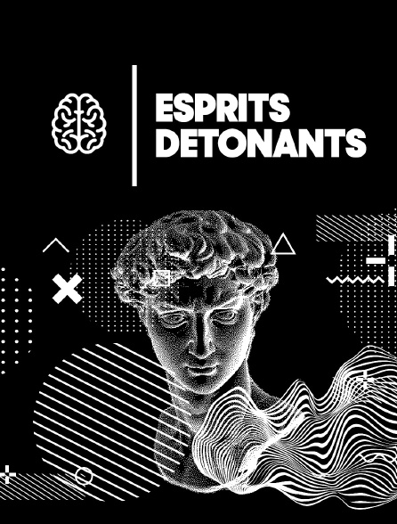 Esprits détonants