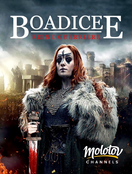 Molotov Channels - Boadicée : reine guerrière