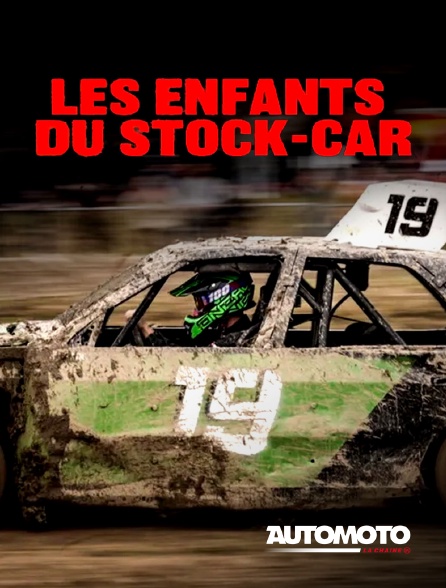 Automoto - Les enfants du Stock Car
