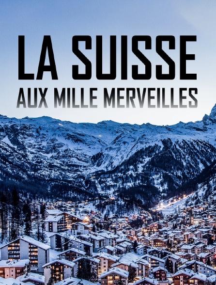La Suisse sauvage *2022