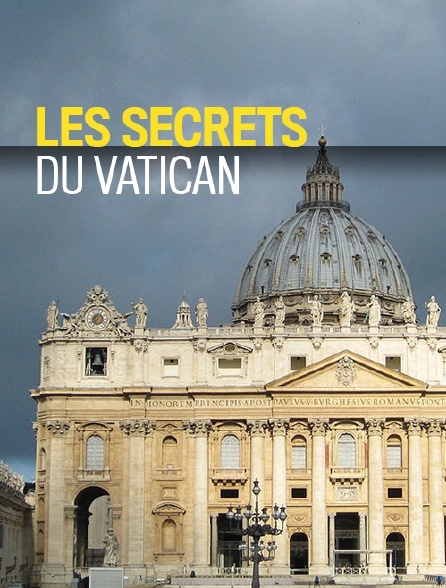 Les secrets du Vatican