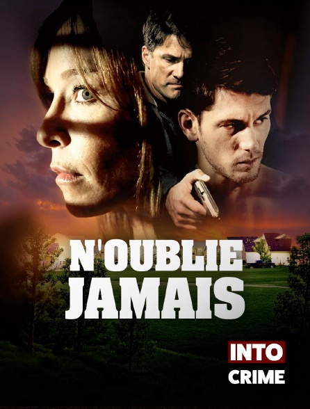Into Crime - N'oublie Jamais