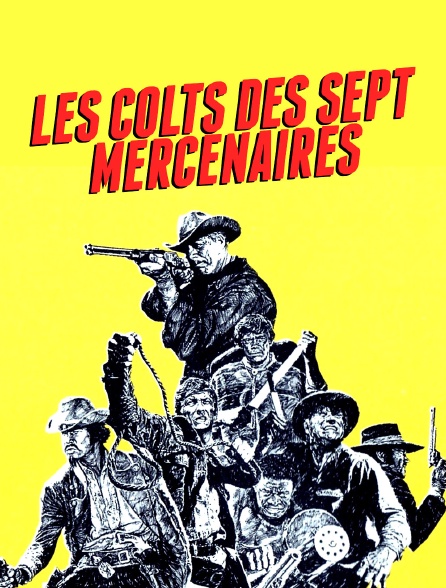 Les colts des sept mercenaires