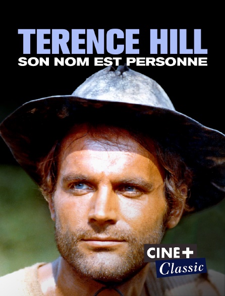 Ciné+ Classic - Terence Hill, son nom est personne