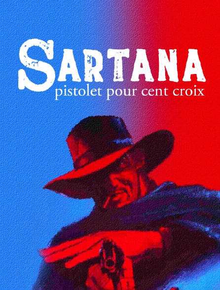 Sartana, pistolet pour cent croix