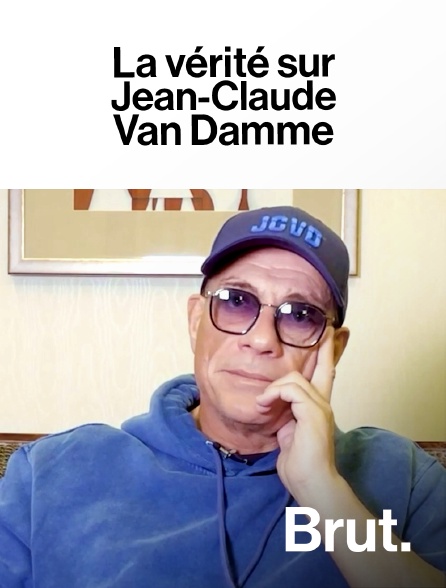 Brut - La vérité sur Jean-Claude Van Damme