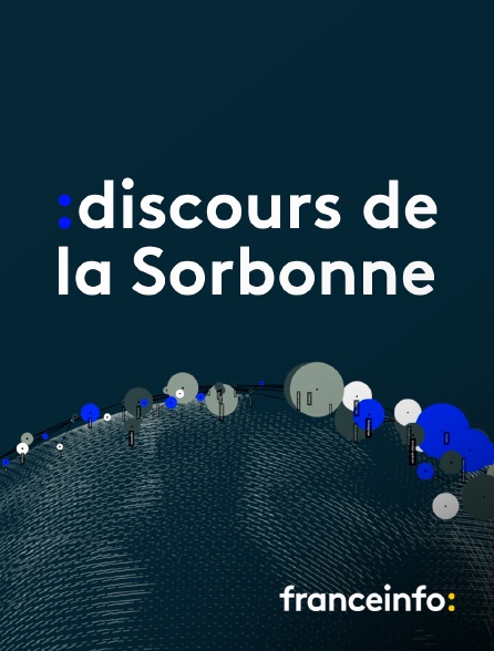 franceinfo: - Discours de la Sorbonne en replay