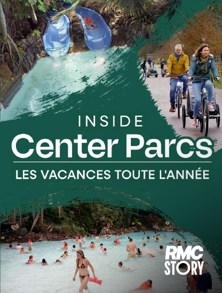 RMC Story - Inside Center Parcs : les vacances toute l'année