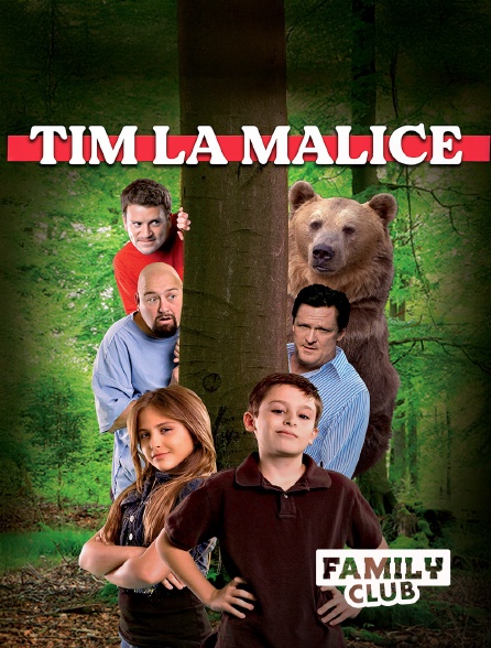 Family Club - Tim la malice