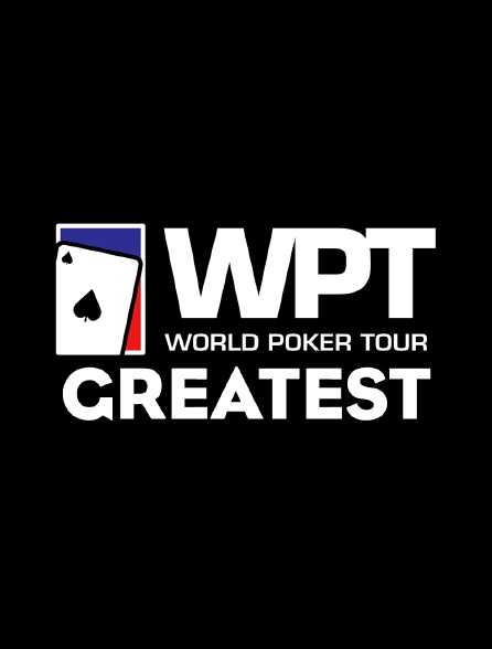 Worl Poker Tour Greatest Show