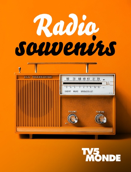 TV5MONDE - Radio souvenirs