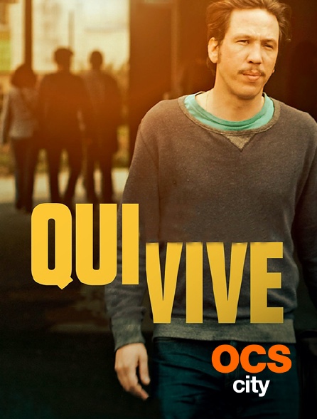 OCS City - Qui vive