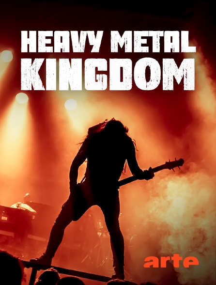 Arte - Heavy Metal Kingdom : La nouvelle vague rock britannique