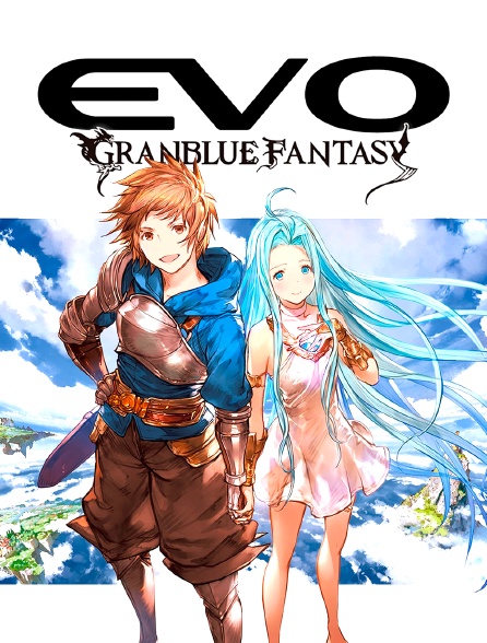 Evo : Granblue fantasy