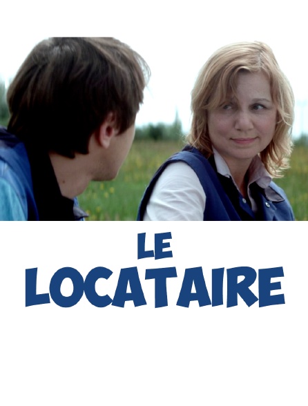 Le locataire