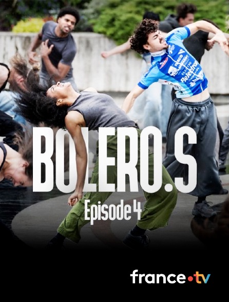 Culturebox - BOLERO.S - EPISODE 4