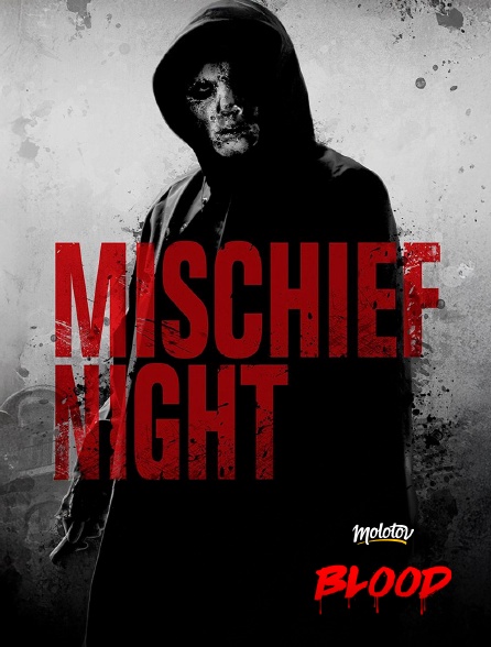 Molotov Channels BLOOD - Mischief Night