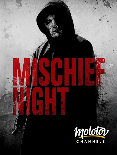 Molotov channels - Mischief Night