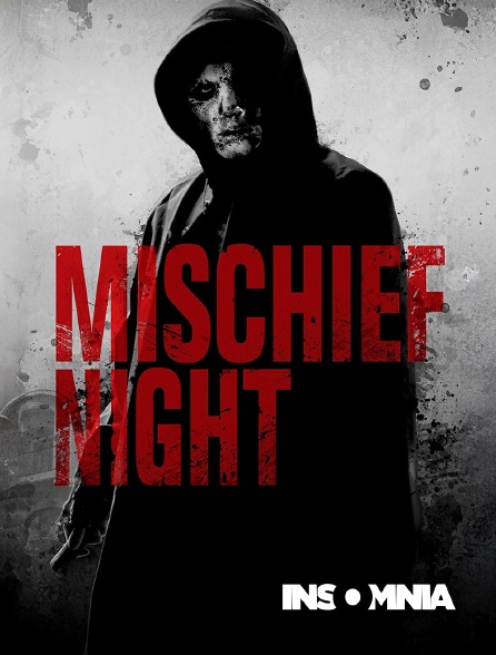 INSOMNIA - Mischief Night