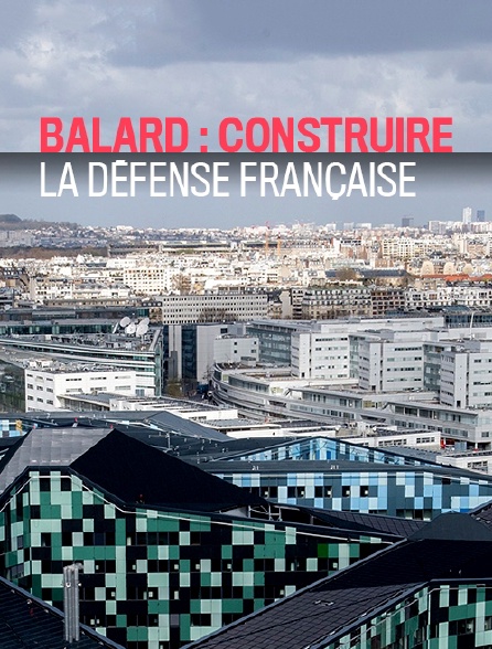 Balard : construire la Défense française