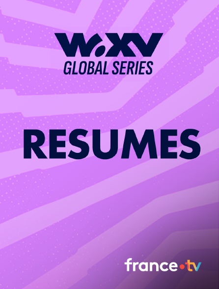 france.tv - WXV Global Series - Résumés en replay