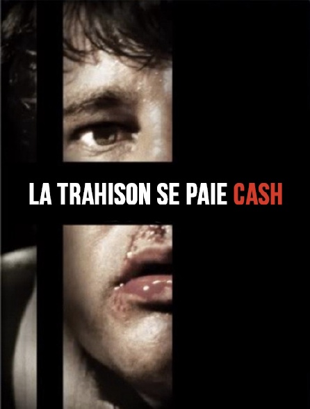La trahison se paie cash