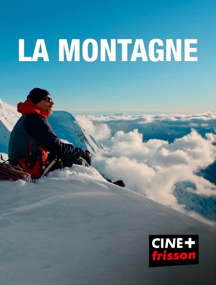 CINE+ Frisson - La montagne