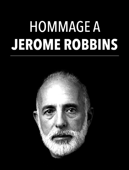 Hommage à Jerome Robbins