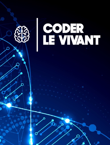 Coder le vivant