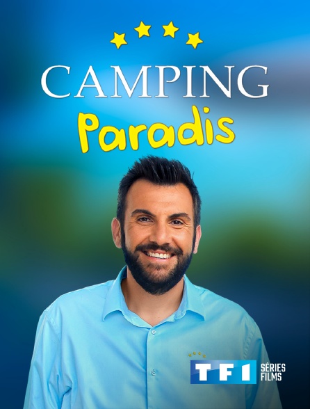 TF1 Séries Films - Camping Paradis en replay