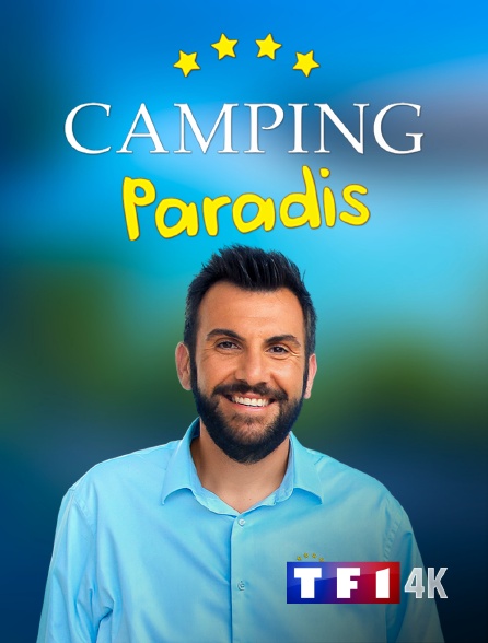 TF1 4K - Camping Paradis