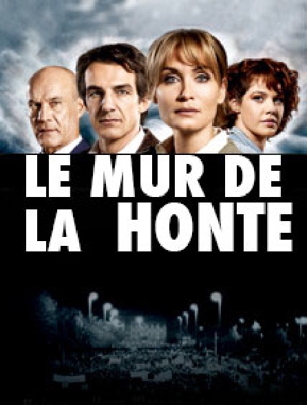 Le mur de la honte