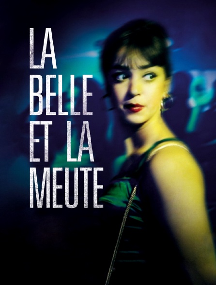 La belle et la meute