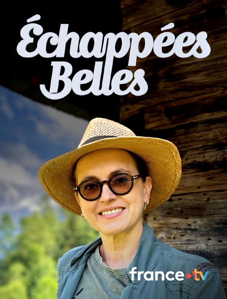 france.tv - Echappées belles
