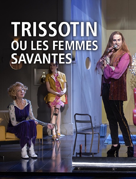 Trissotin ou les Femmes savantes