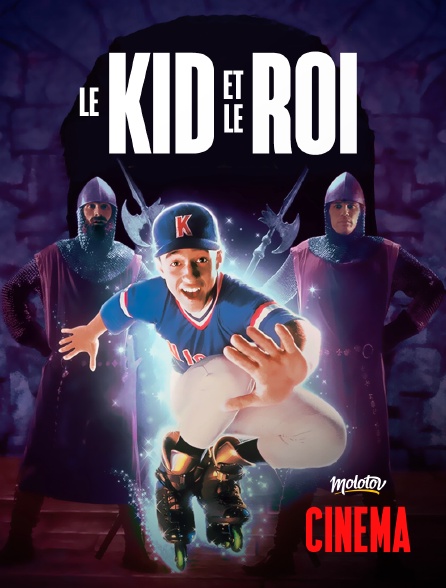 Molotov Channels Cinéma - Le Kid et le roi