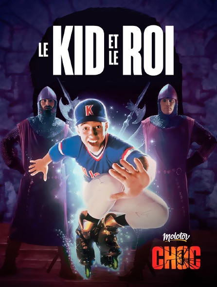 Molotov Channels CHOC - Le Kid et le roi