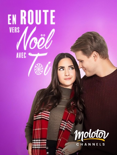 Molotov channels - En route vers Noël avec toi