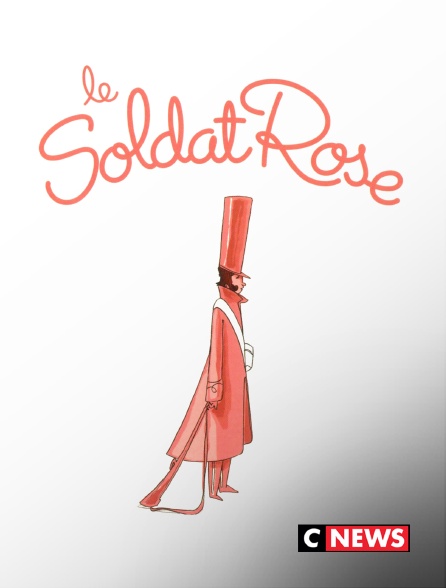CNEWS - Le Soldat Rose